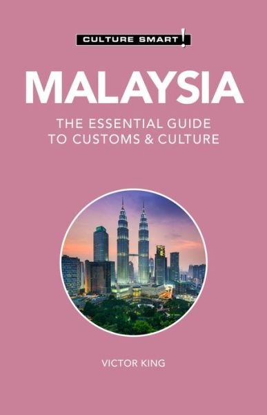 Cover for Victor King · Malaysia - Culture Smart!: The Essential Guide to Customs &amp; Culture - Culture Smart! (Paperback Bog) (2021)