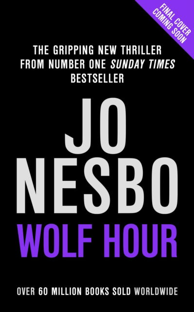 Cover for Jo Nesbo · Wolf Hour (Gebundenes Buch) (2025)