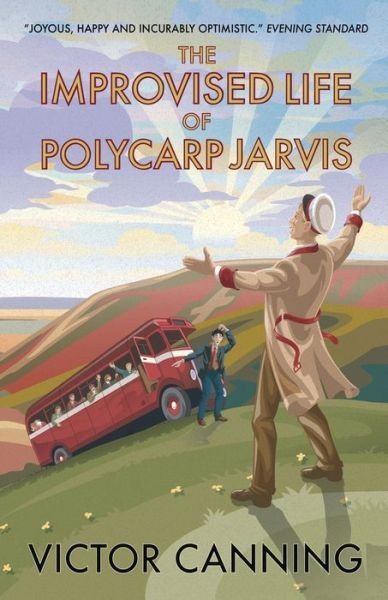The Improvised Life of Polycarp Jarvis - Classic Canning - Victor Canning - Livres - Duckworth Books - 9781788421768 - 12 décembre 2019