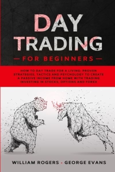 Cover for William Rogers · Day Trading for Beginners (Paperback Book) (2021)