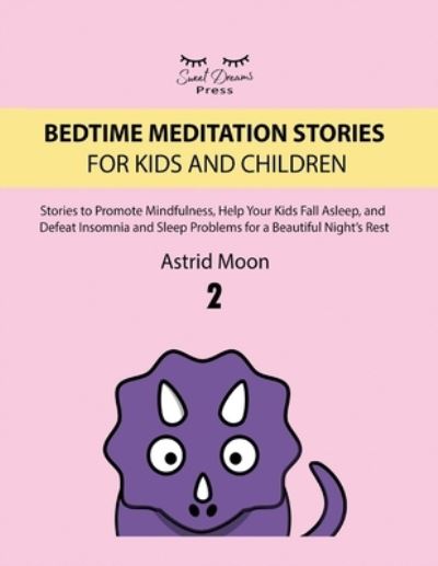 Cover for Astrid Moon · Bedtime Stories for Kids and Children (Paperback Book) (2021)