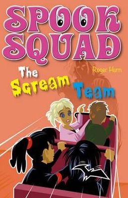 Cover for Roger Hurn · The Scream Team - Spook Squad (Paperback Book) (2019)