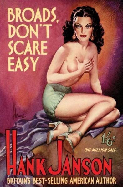 Cover for Hank Janson · Broads Don't Scare Easy (Paperback Book) (2014)