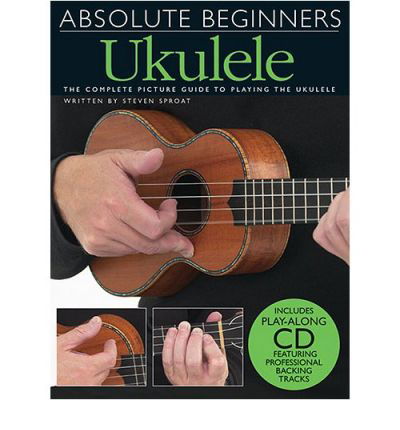 Cover for Steven Sproat · Absolute Beginners Ukulele (DIV) (2007)