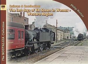 Cover for Phil Horton · Last Days of BR steam in Wessex - Western Region (Paperback Book) (2021)