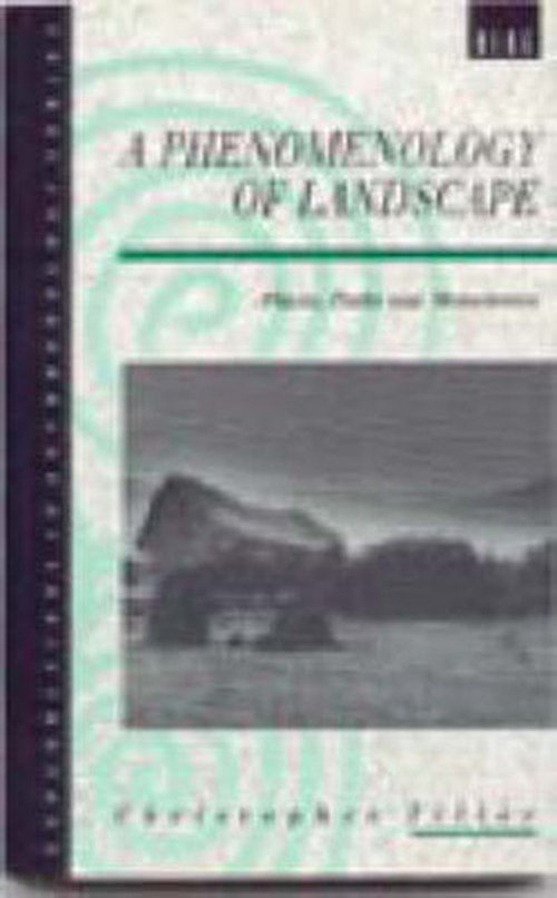 Cover for Christopher Tilley · A Phenomenology of Landscape: Places, Paths and Monuments (Paperback Book) [1st edition] (1997)