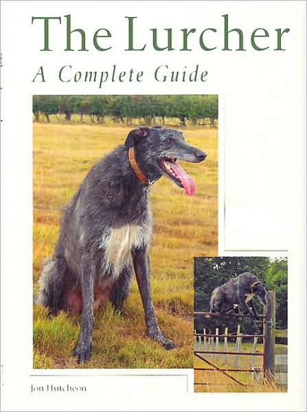Cover for Jon Hutcheon · The Lurcher: A Complete Guide (Hardcover Book) (2007)
