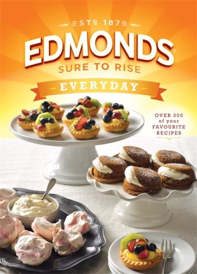 Edmonds Everyday - Goodman Fielder - Books - Hachette Aotearoa New Zealand - 9781869713768 - April 24, 2018