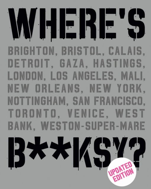 Cover for Xavier Tapies · Where's Banksy?: Updated Edition (Hardcover Book) (2021)