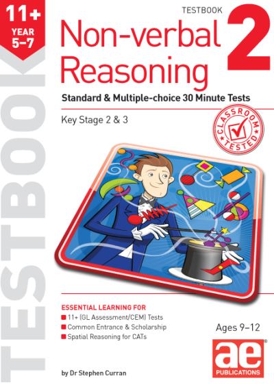 Cover for Dr Stephen C Curran · 11+ Non-verbal Reasoning Year 5-7 Testbook 2: Standard &amp; Multiple-choice 30 Minute Tests (Paperback Book) (2022)