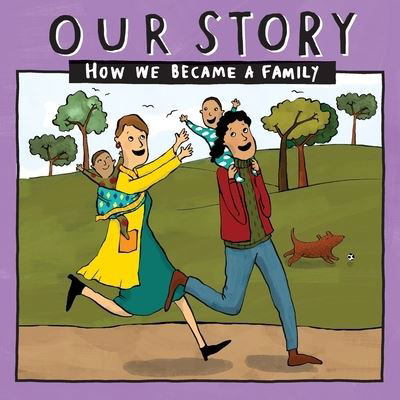 Cover for Donor Conception Network · Our Story: How we became a family LCSD2 (Pocketbok) (2018)