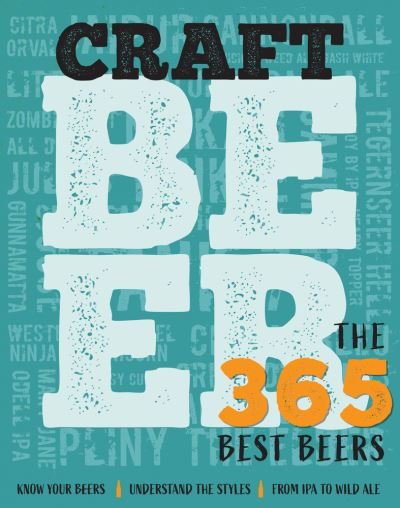 Cover for Craft Beer: The 365 Best Beers (Hardcover Book) (2021)