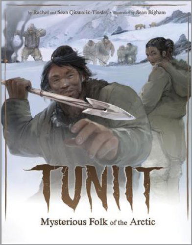 Cover for Rachel Qitsualik-Tinsley · Tuniit: Mysterious Folk of the Arctic (Hardcover Book) [English edition] (2015)