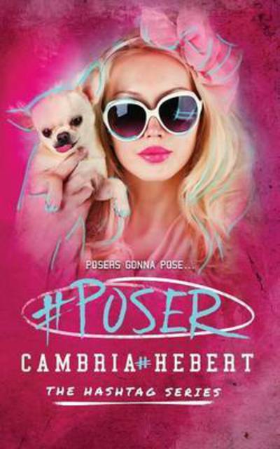 Cover for Cambria M Hebert · #poser (Paperback Book) (2015)