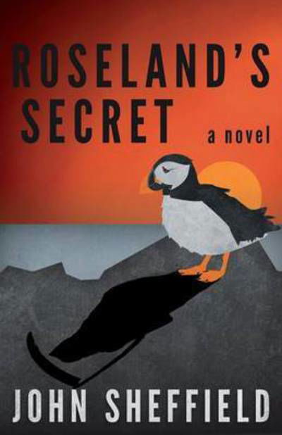 Cover for John Sheffield · Roseland's Secret (Paperback Book) (2015)