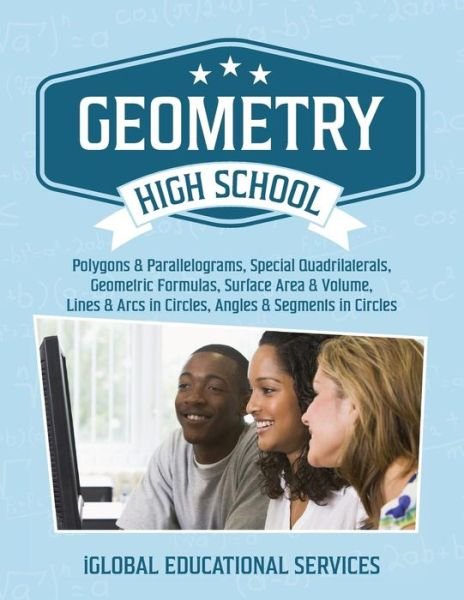 Geometry - Iglobal Educational Services - Livres - Iglobal Educational Services - 9781944346768 - 11 juin 2017