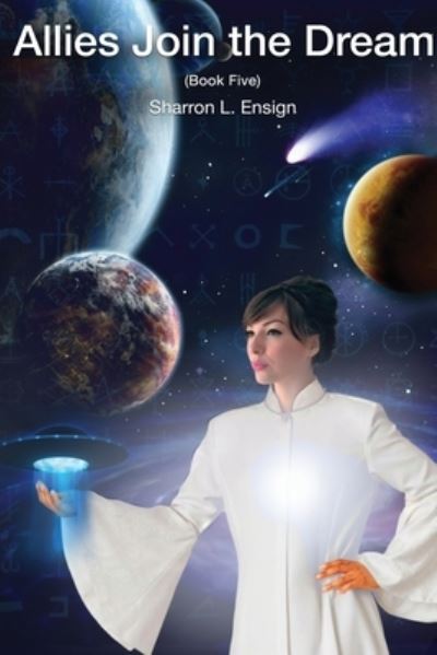 Cover for Sharron L Ensign · Allies Join the Dream (Paperback Book) (2020)