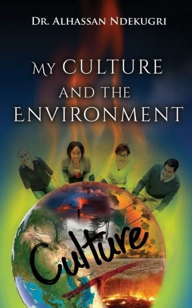 Cover for Dr Ndekugri · My Culture and the Environment (Paperback Book) (2019)