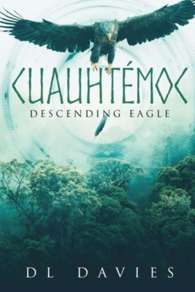 Cover for D L Davies · Cuauhtemoc (Pocketbok) (2021)