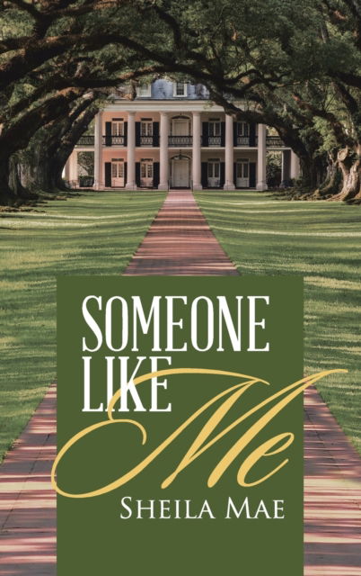 Cover for Sheila Mae · Someone Like Me (Inbunden Bok) (2021)