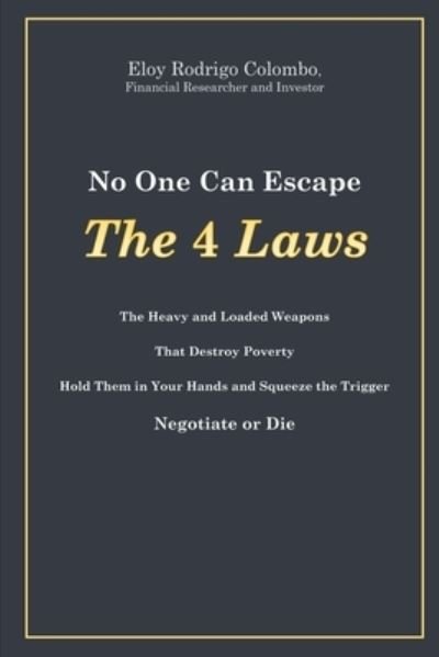 Cover for Eloy Rodrigo Colombo · No One Can Escape the 4 Laws (Paperback Bog) (2017)