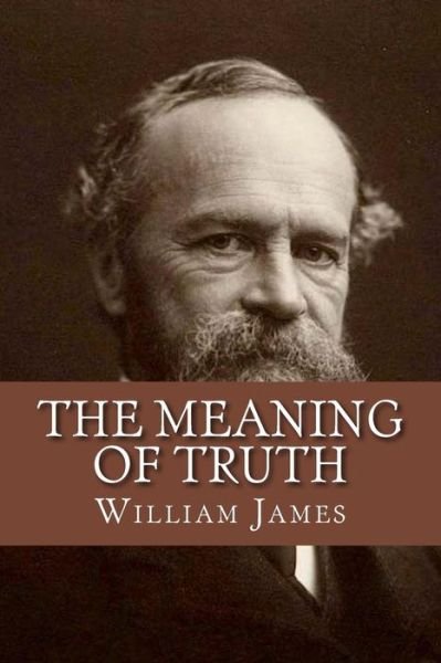 Cover for William James · The Meaning of Truth (Taschenbuch) (2017)