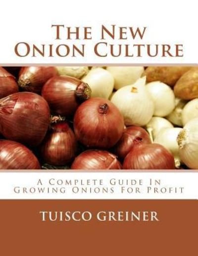 Cover for Tuisco Greiner · The New Onion Culture (Pocketbok) (2018)