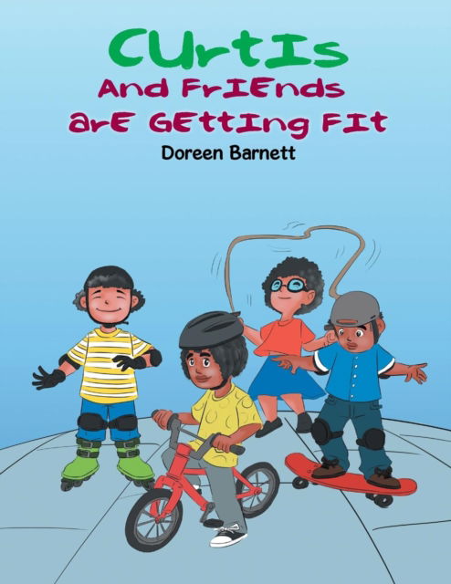 Cover for Doreen Barnett · Curtis and Friends Are Getting Fit (Pocketbok) (2018)