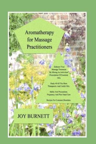 Cover for Joy Burnett · Aromatherapy for Massage Practitioners (Paperback Book) (2018)