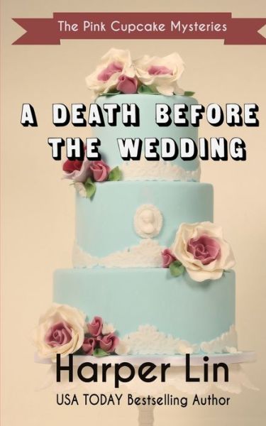 Cover for Harper Lin · A Death Before the Wedding (Paperback Book) (2020)