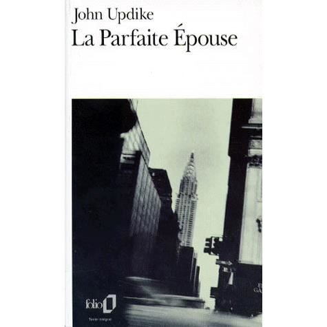 Cover for John Updike · Parfaite Epouse (Folio) (French Edition) (Paperback Book) [French edition] (1996)
