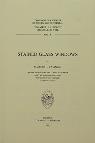 Cover for Mh Caviness · Stained Glass Windows (Typologie Des Sources Du Moyen Age Occidental) (Paperback Book) (1996)