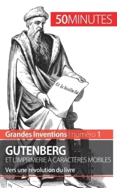 Cover for Sébastien Afonso · Gutenberg et l'imprimerie a caracteres mobiles (Paperback Book) (2015)