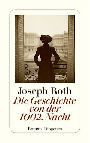 Detebe.23976 Roth.gesch.v.d.1002.nacht - Joseph Roth - Bøger -  - 9783257239768 - 