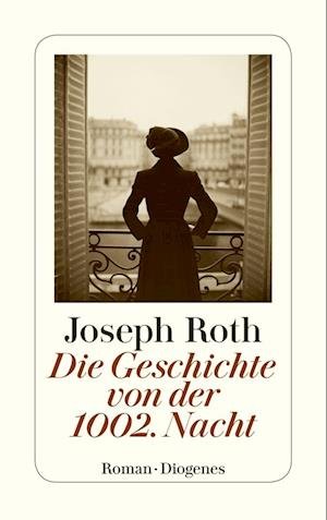 Cover for Joseph Roth · Detebe.23976 Roth.gesch.v.d.1002.nacht (Book)