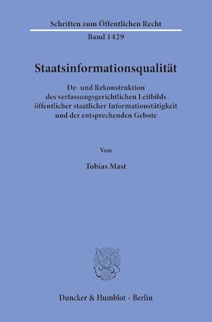 Staatsinformationsqualität. - Mast - Kirjat -  - 9783428158768 - keskiviikko 10. kesäkuuta 2020
