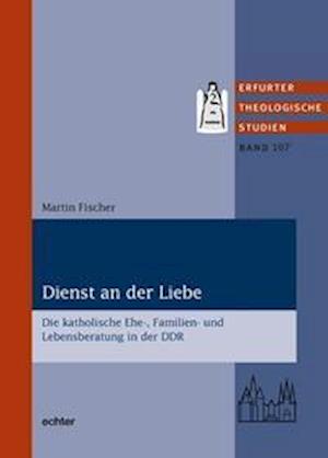 Cover for Martin Fischer · Dienst an der Liebe (Paperback Book) (2014)