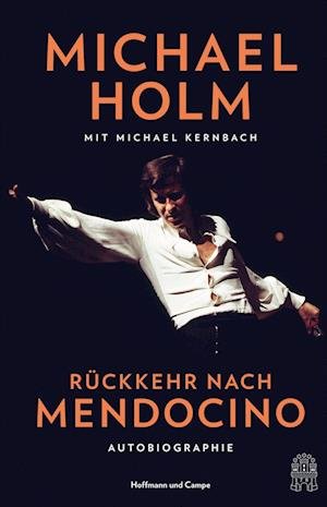 Cover for Michael Holm · Rückkehr nach Mendocino (Buch) (2023)