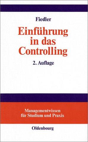 Cover for Rudolf Fiedler · Einführung in das Controlling. Methoden, Instrumente und DV- Unterstützung. (Hardcover Book) (2000)