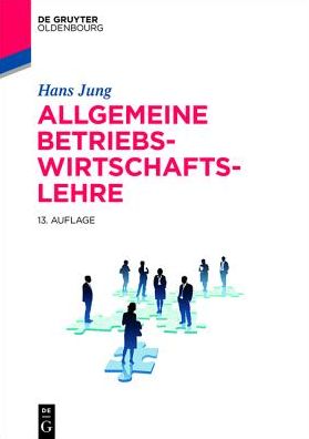 Allgemeine Betriebswirtschaftslehr - Jung - Books -  - 9783486763768 - August 22, 2016