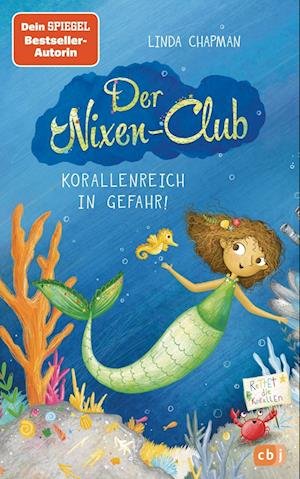 Cover for Linda Chapman · Der Nixen-Club - Korallenreich in Gefahr! (Gebundenes Buch) (2022)
