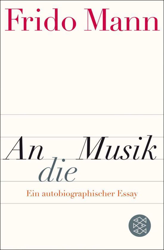 Cover for Frido Mann · An die Musik (Paperback Book) (2015)