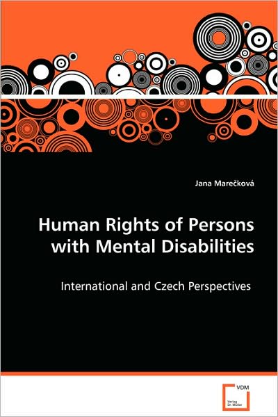Cover for Jana Mare¿kov¿¿ · Human Rights of Persons with Mental Disabilities: International and Czech Perspectives (Paperback Book) (2008)