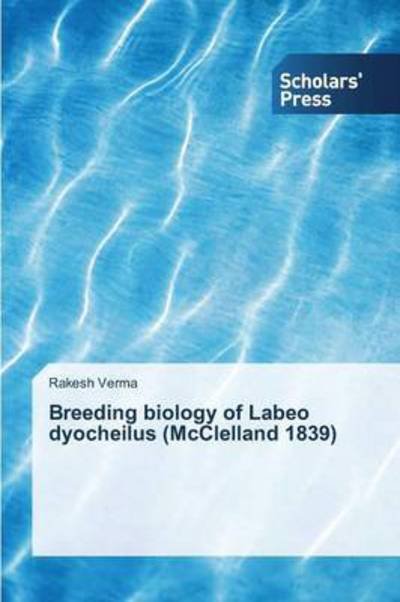 Cover for Verma · Breeding biology of Labeo dyochei (Book) (2013)