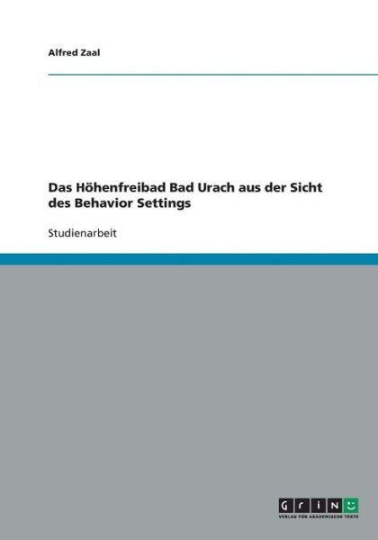 Cover for Zaal · Das Höhenfreibad Bad Urach aus der (Book) (2008)