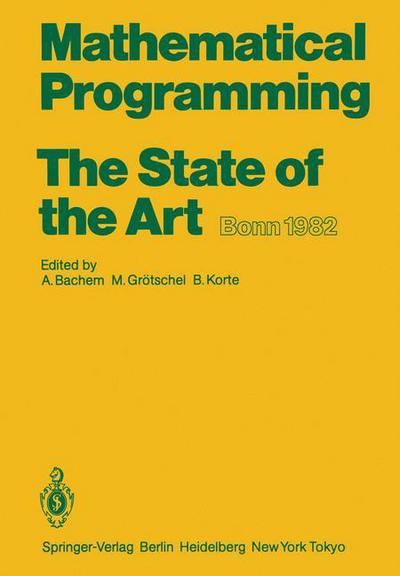 Cover for A Bachem · Mathematical Programming The State of the Art: Bonn 1982 (Paperback Book) [Softcover reprint of the original 1st ed. 1983 edition] (2011)