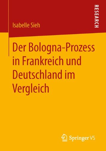 Cover for Isabelle Sieh · Der Bologna-Prozess in Frankreich Und Deutschland Im Vergleich (Paperback Book) [2014 edition] (2014)