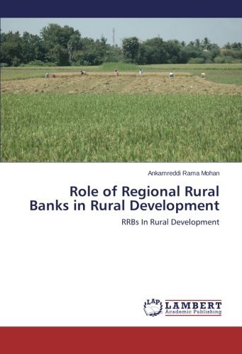 Cover for Ankamreddi Rama Mohan · Role of Regional Rural Banks in Rural Development: Rrbs in Rural Development (Pocketbok) (2013)