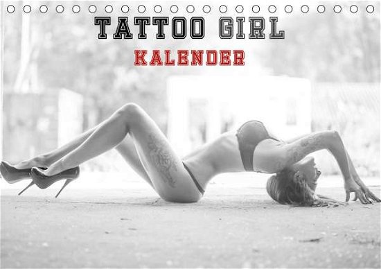 TATTOO GIRL KALENDER (Tischkalen - Xander - Kirjat -  - 9783671880768 - 