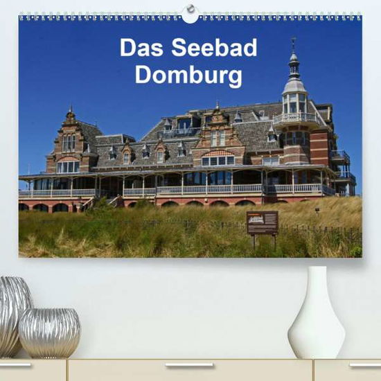 Cover for Langner · Das Seebad Domburg (Premium, ho (Book)